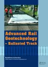 Advanced Rail Geotechnology - Ballasted Track cover