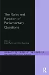 The Roles and Function of Parliamentary Questions cover