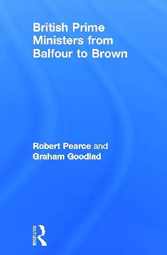 British Prime Ministers From Balfour to Brown cover