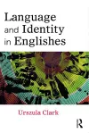 Language and Identity in Englishes cover