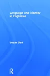 Language and Identity in Englishes cover