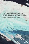 The Policy Making Process in the Criminal Justice System cover