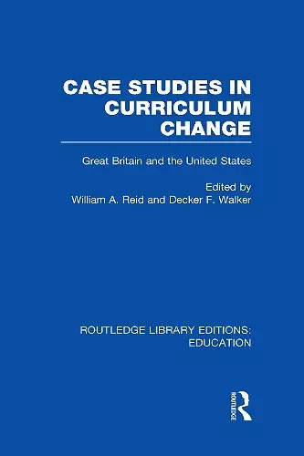 Case Studies in Curriculum Change cover