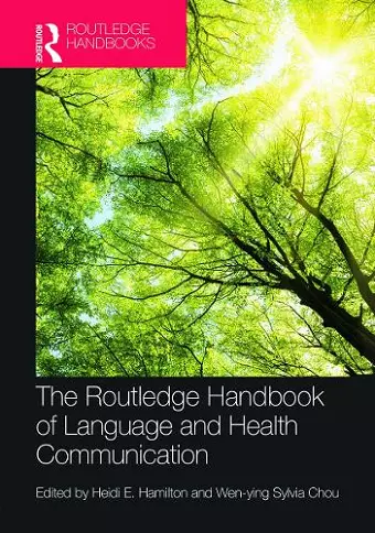 The Routledge Handbook of  Language and Health Communication cover
