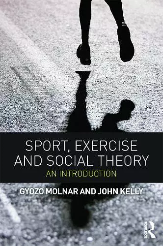 Sport, Exercise and Social Theory cover