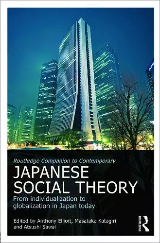 Routledge Companion to Contemporary Japanese Social Theory cover