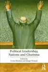 Political Leadership, Nations and Charisma cover