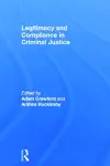 Legitimacy and Compliance in Criminal Justice cover