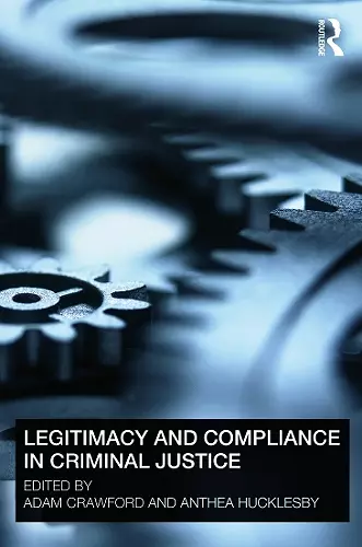 Legitimacy and Compliance in Criminal Justice cover