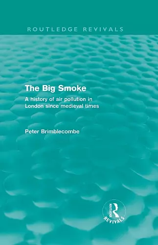 The Big Smoke (Routledge Revivals) cover