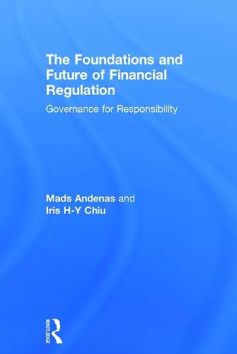 The Foundations and Future of Financial Regulation cover