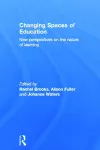 Changing Spaces of Education cover