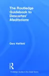 The Routledge Guidebook to Descartes' Meditations cover