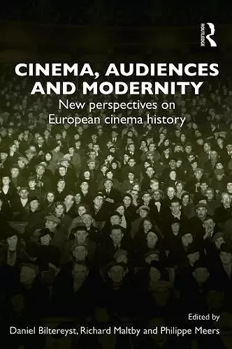 Cinema, Audiences and Modernity cover