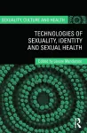Technologies of Sexuality, Identity and Sexual Health cover
