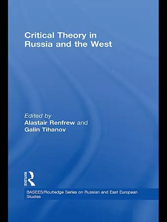 Critical Theory in Russia and the West cover