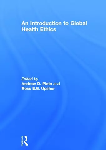 An Introduction to Global Health Ethics cover