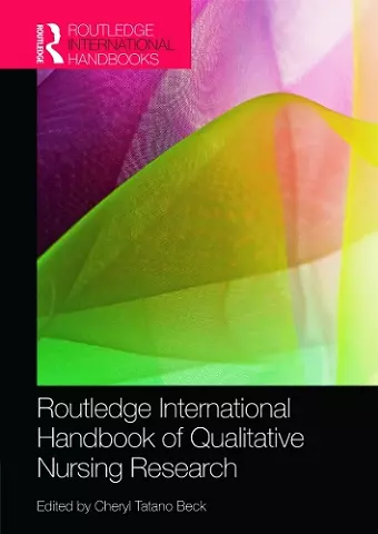 Routledge International Handbook of Qualitative Nursing Research cover