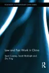 Law and Fair Work in China cover