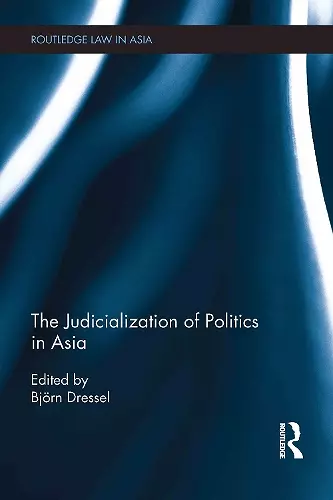 The Judicialization of Politics in Asia cover