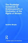 The Routledge Guidebook to Wollstonecraft's A Vindication of the Rights of Woman cover