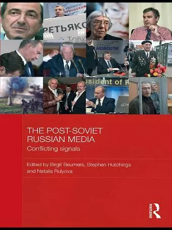 The Post-Soviet Russian Media cover