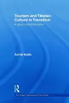 Tourism and Tibetan Culture in Transition cover