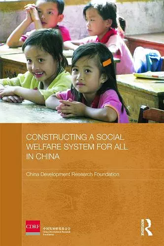 Constructing a Social Welfare System for All in China cover