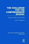 The Challenge For the Comprehensive School cover