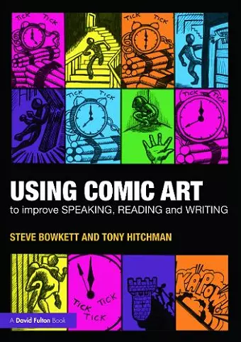 Using Comic Art to Improve Speaking, Reading and Writing cover