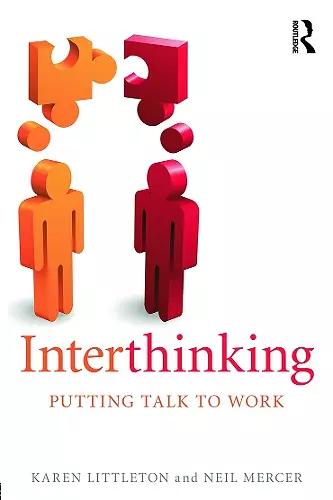 Interthinking: Putting talk to work cover