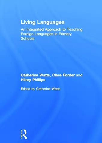 Living Languages: An Integrated Approach to Teaching Foreign Languages in Primary Schools cover