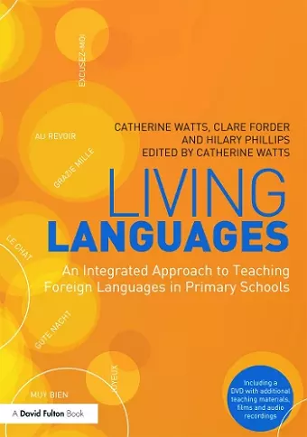 Living Languages: An Integrated Approach to Teaching Foreign Languages in Primary Schools cover