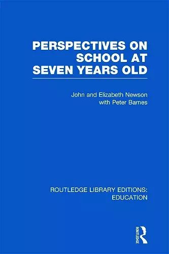 Perspectives on School at Seven Years Old cover