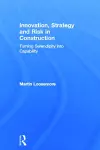 Innovation, Strategy and Risk in Construction cover