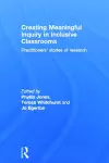 Creating Meaningful Inquiry in Inclusive Classrooms cover