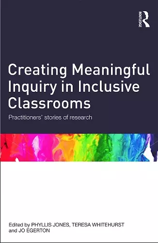 Creating Meaningful Inquiry in Inclusive Classrooms cover