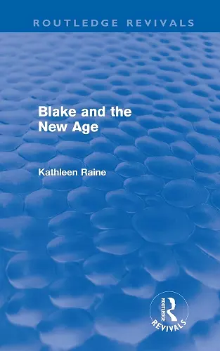 Blake and the New Age (Routledge Revivals) cover