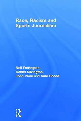 Race, Racism and Sports Journalism cover