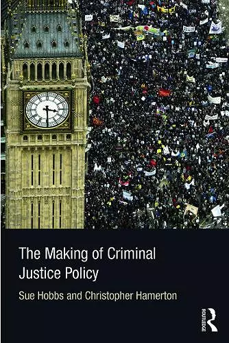 The Making of Criminal Justice Policy cover