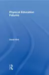 Physical Education Futures cover