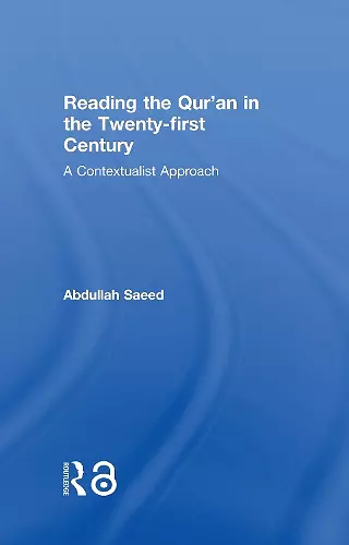 Reading the Qur'an in the Twenty-First Century cover