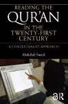 Reading the Qur'an in the Twenty-First Century cover