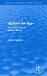 Against The Age (Routledge Revivals) cover