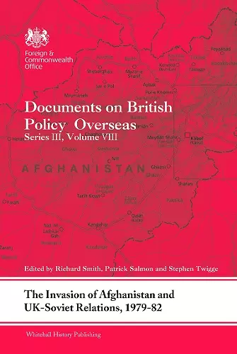 The Invasion of Afghanistan and UK-Soviet Relations, 1979-1982 cover