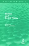 Politics and Social Theory cover