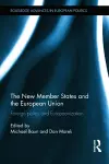 The New Member States and the European Union cover