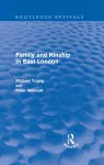 Family and Kinship in East London cover