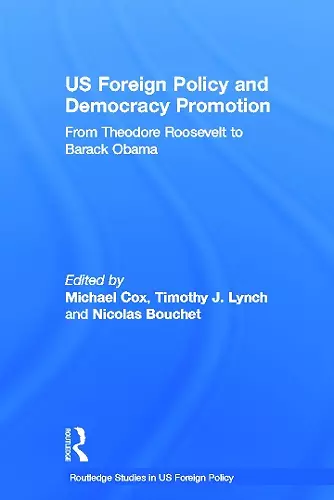 US Foreign Policy and Democracy Promotion cover