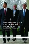 US Foreign Policy and Democracy Promotion cover